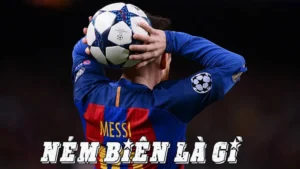 Luật Ném Biên Trong Bóng Đá Và Những Quy Định Mà Người Chơi Cần Biết