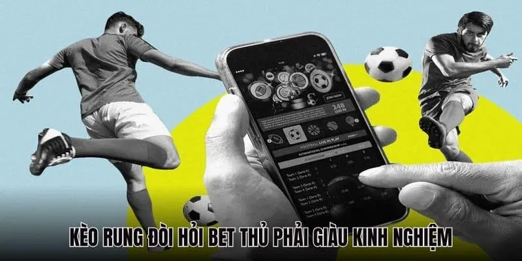 Cách Chơi Kèo Rung Trong Bóng Đá Hiệu Quả Và Mẹo Soi Chuẩn Xác