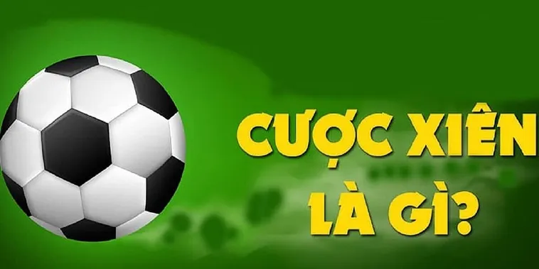 Cách Chơi Kèo Xiên Trong Bóng Đá Hiệu Quả Và Chiến Lược Đặt Cược An Toàn
